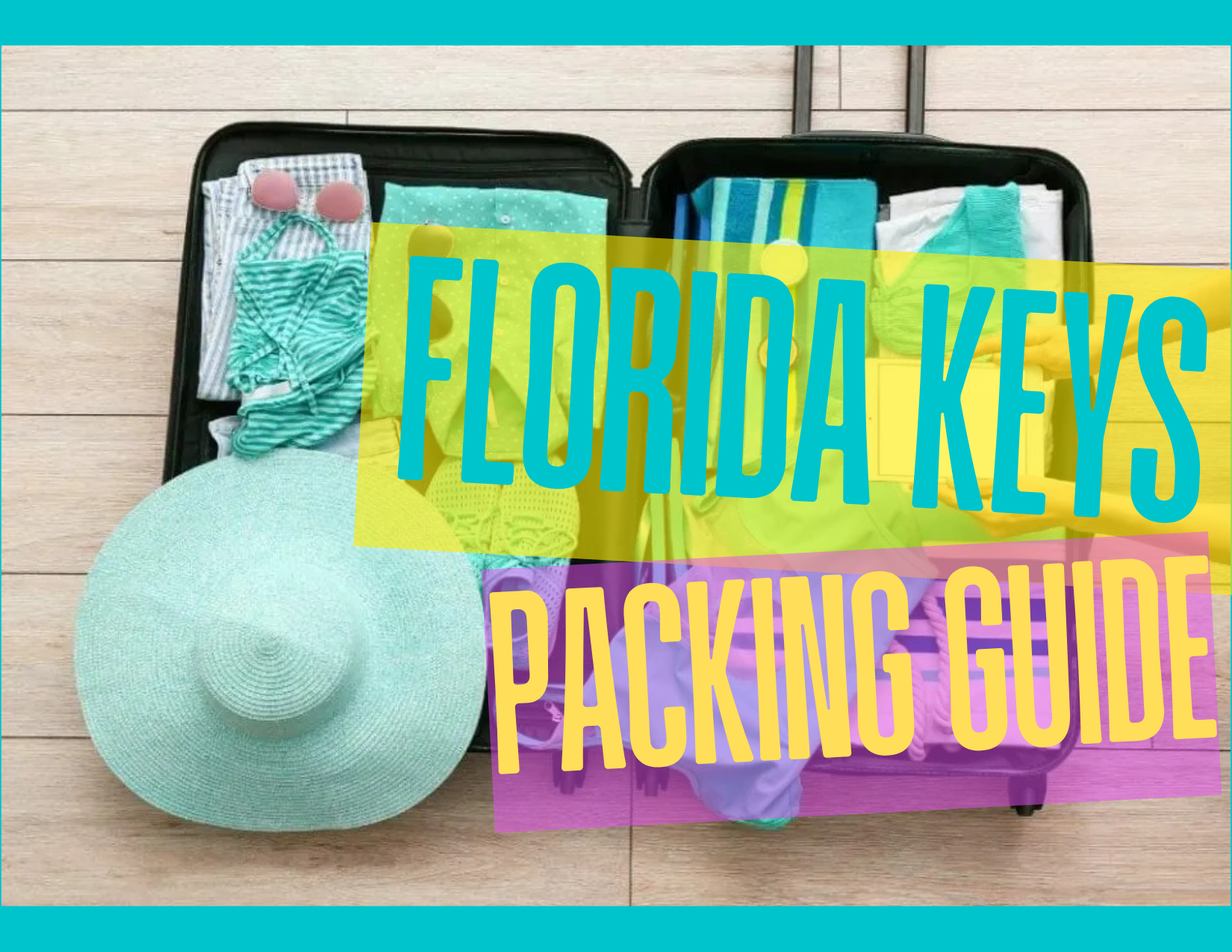 The Ultimate Packing List for Your Florida Keys Adventure